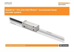 QUANTiC™ RTLC40/FASTRACK™ incremental linear encoder system